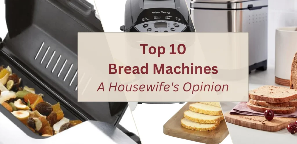 Best Bread Machines