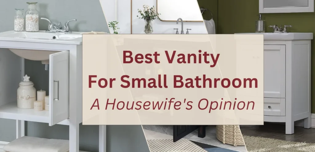 Best Vanity for Small Bathrooms