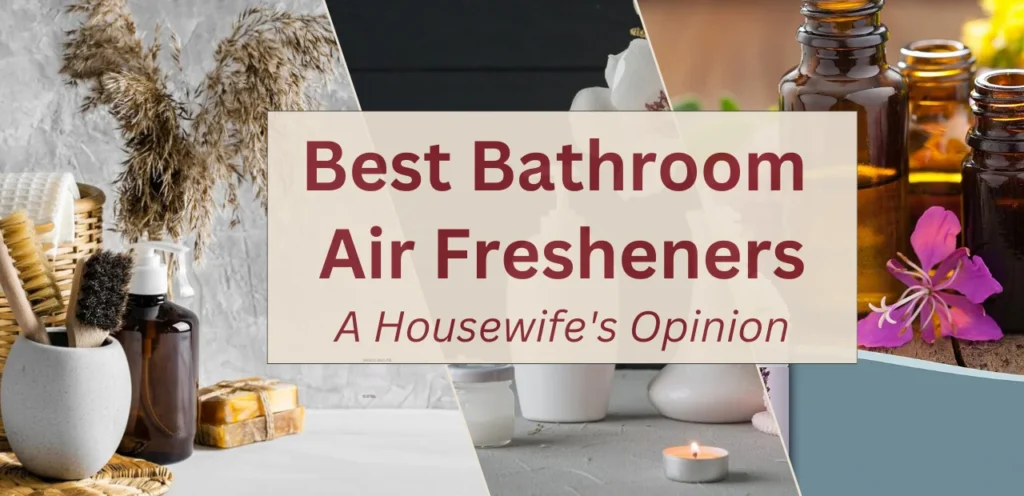 Bathroom Air Fresheners