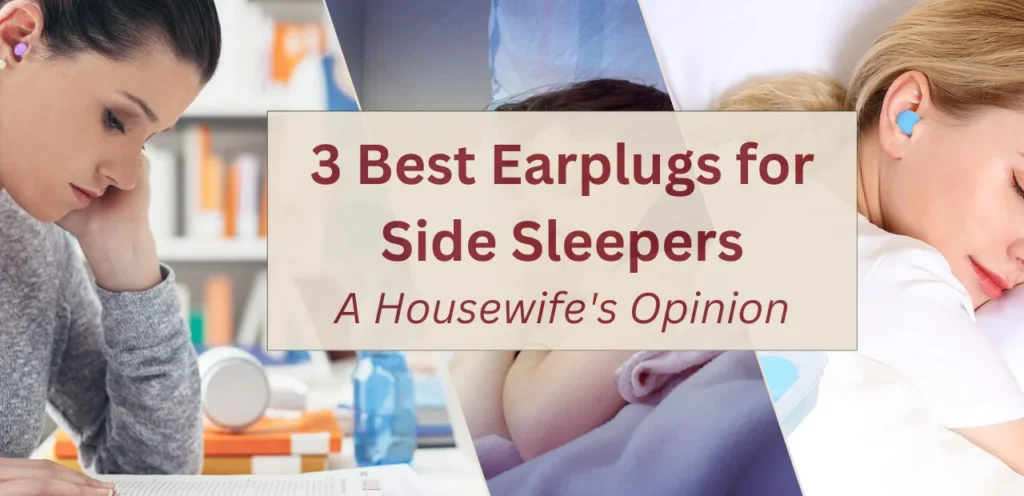 Best Earplugs for Side Sleepers