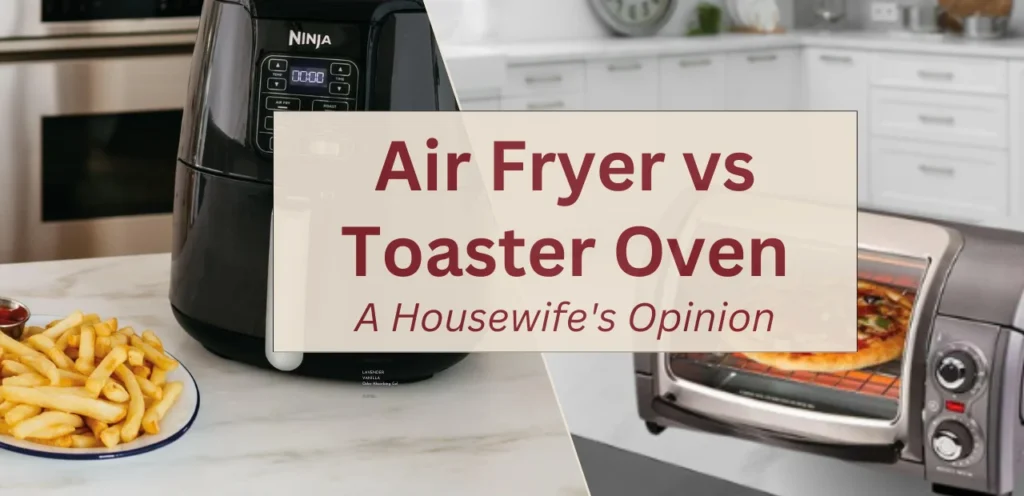 Air Fryer and Toaster Oven